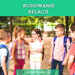 Okładka poradnika "Budowanie zdrowych relacji z rówieśnikami"