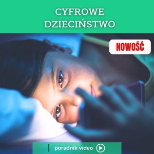 Okładka poradnika "Cyfrowe dzieciństwo"